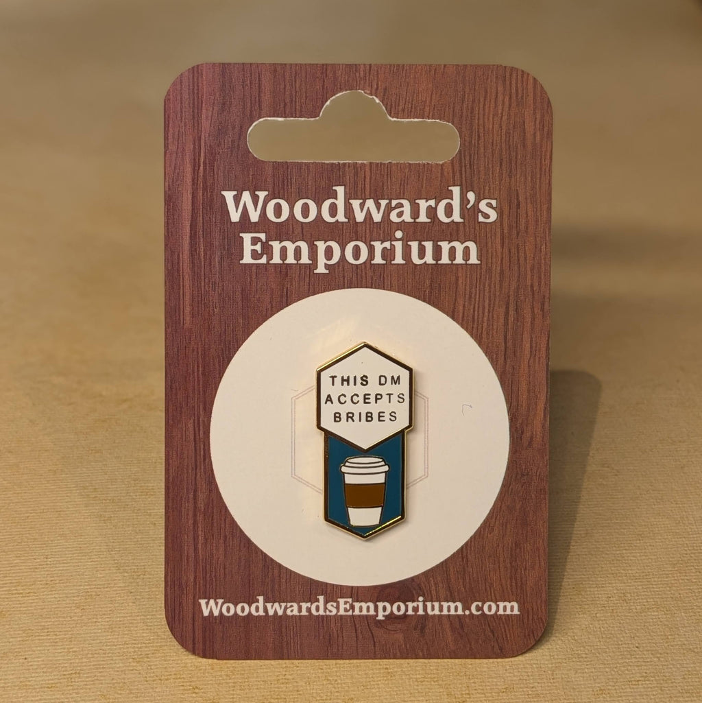 This DM Accepts Bribes Pin Badge